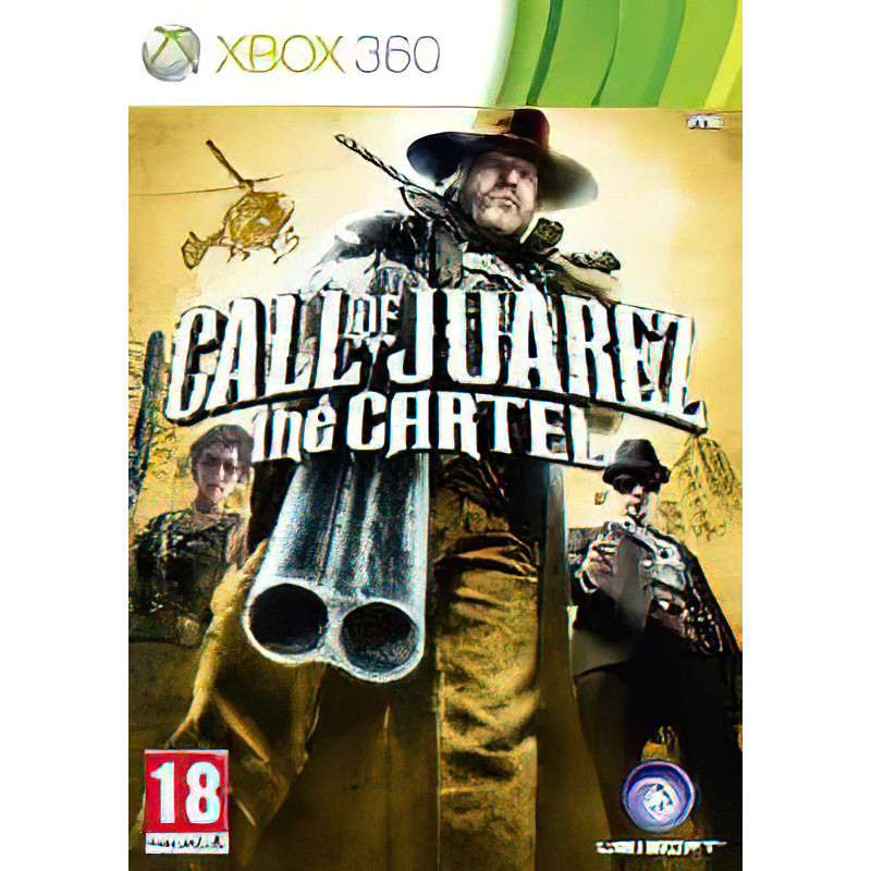 Call of Juarez 3 The Cartel Call of Juarez 3 The Cartel